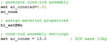 Figure 132: PFC commands in file AddCone.p3dvr creating the cone-rod assembly representing the DCP.