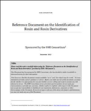 Hydrocarbon Resins & Rosin Resins REACH Consortium Resolution - H4R developed a common position on identification methodology Reviewed available