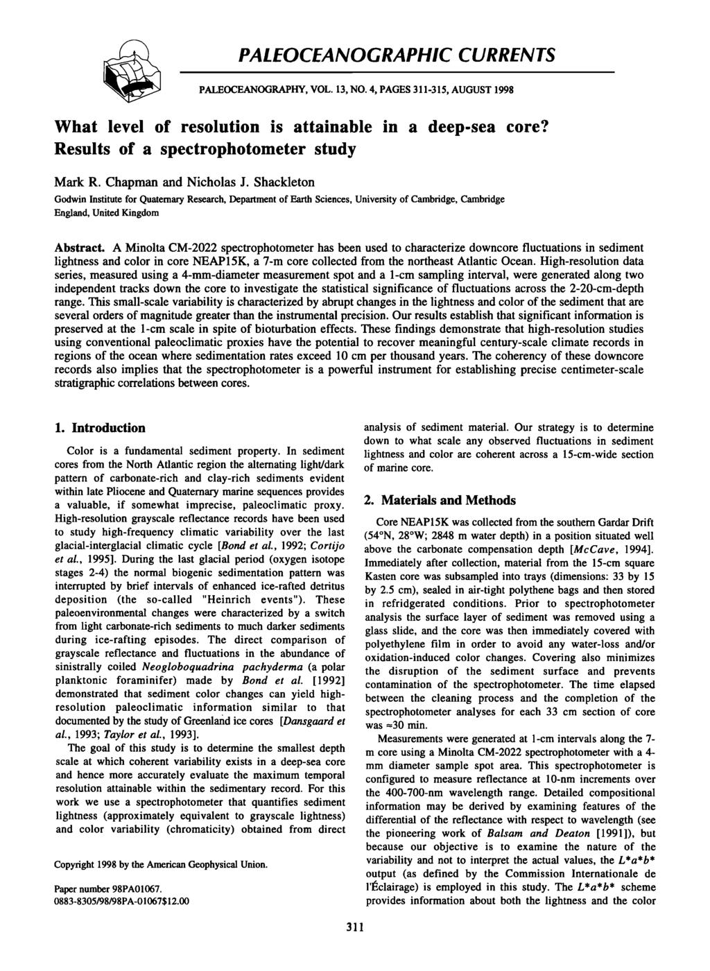 PALEOCEANOGRAPHIC CURRENTS PALEOCEANOGRAPHY, VOL. 13, NO. 4, PAGES 311-315, AUGUST 1998 What level of resolution is attainable Results of a spectrophotometer study in a deep-sea core? Mark R.