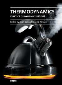 Thermodynamics - Kinetics of Dynamic Systems Edited by Dr.