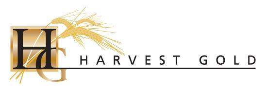 HARVEST GOLD CORP. Suite 804 750 West Pender Street Vancouver, BC V6C 2T7 T: (604) 682-2928 F: (604) 685-6905 E: info@harvestgoldcorp.