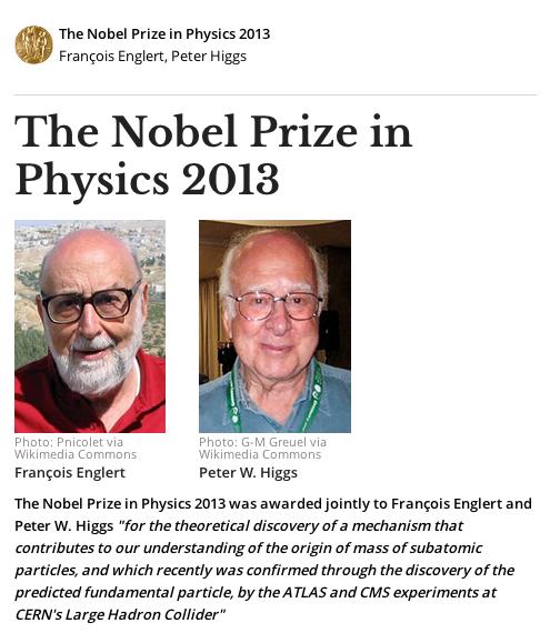 2013 Nobel Prize in Physics This year s physics Nobel Prize was awarded to Francois Englert and Peter Higgs for laying the theoretical foundation of the Higgs Mechanism in the