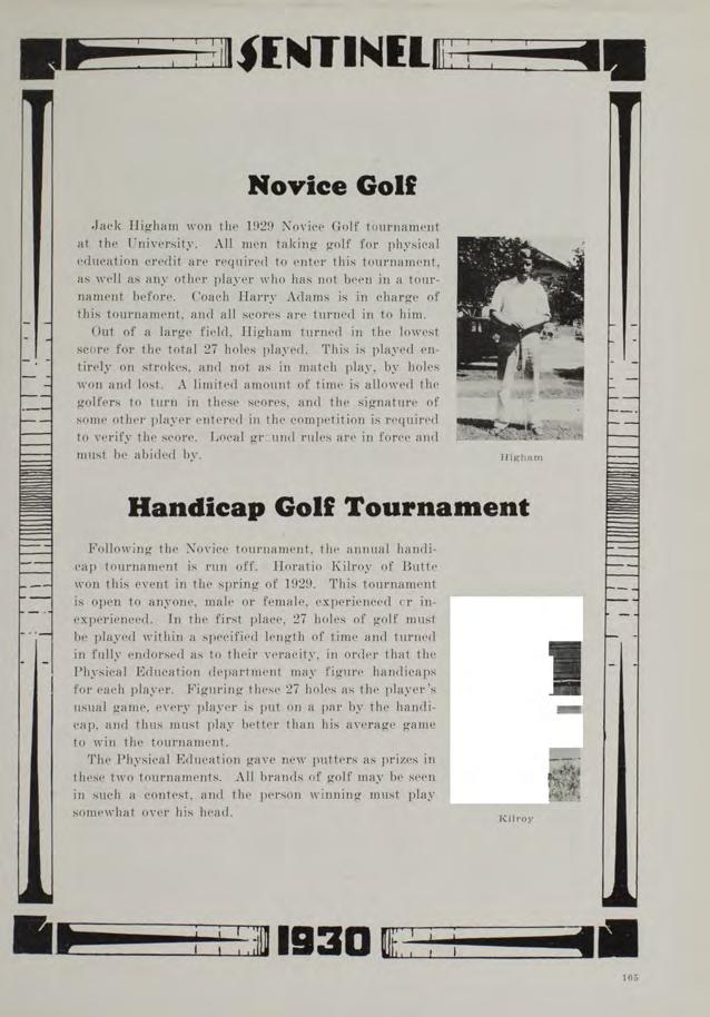 lientinel! N ovice Golf J a c k H igham won the 1929 Novice Golf to u rn am en t at the U niversity.