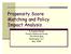 Propensity Score Matching and Policy Impact Analysis. B. Essama-Nssah Poverty Reduction Group The World Bank Washington, D.C.