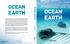 OCEAN EARTH OCEAN EARTH. Dawn Wright. Edited by Dawn Wright Foreword by David Gallo