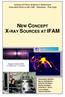 NEW CONCEPT X-RAY SOURCES AT IFAM