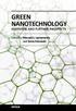 GREEN NANOTECHNOLOGY OVERVIEW AND FURTHER PROSPECTS. Edited by Marcelo L. Larramendy and Sonia Soloneski
