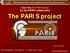 The PARIS project. Adam Maj (IFJ PAN Kraków) for the PARIS collaboration. paris.ifj.edu.pl.