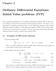 Ordinary Differential Equations: Initial Value problems (IVP)