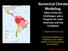 Numerical Climate Modeling: State-of-the-art, Challenges, and a Program for Latin American and the Caribbean