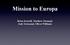 Mission to Europa. Brian Kristall, Matthew Strumpf, Josh Townsend, Oliver Williams