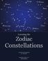 Learning the Zodiac. Constellations. compiled and presented by Tresta Neil. illustrations taken from JohnPratt.com. Tresta Neil.