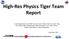 High-Res Physics Tiger Team Report