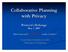 Collaborative Planning with Privacy