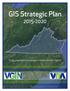 GIS Strategic Plan Using geographic knowledge to create a better Virginia.