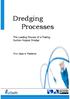 Dredging Processes. The Loading Process of a Trailing Suction Hopper Dredge. Dr.ir. Sape A. Miedema