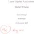 Linear Algebra Application~ Markov Chains MATH 224