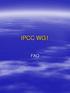 What is the IPCC? Intergovernmental Panel on Climate Change