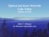 Optical and Scene Networks Lake Tahoe October 23, John V. Molenar Air Resource Specialists, Inc.