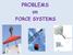 PROBLEMS on FORCE SYSTEMS