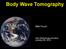 Body Wave Tomography. Matt Fouch. ASU EarthScope Seminar January 26, 2010