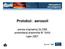 Aerosols Protocol. Protokol: aerosoli. prema originalnoj GLOBE prezentaciji pripremila M. Grčić rujan 2007.