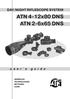 ATN 4-12x80 DNS ATN 2-6x65 DNS