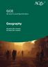 GCE. Geography. AS and A Level Specification. AS exams 2011 onwards A2 exams 2011 onwards