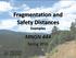 Fragmentation and Safety Distances
