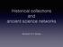 Historical collections and ancient science networks. Abraham S.H. Breure