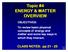 Topic #4 ENERGY & MATTER OVERVIEW