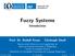 Fuzzy Systems. Introduction