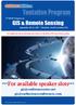 Tentative Program. GIS & Remote Sensing. ***For available speaker slots***