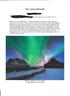 The Aurora Borealis is a fascinating spectacle that has been around for as long as the
