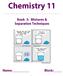 Chemistry 11. Book 3: Mixtures & Separation Techniques