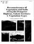 I. Vegetation Types. Highway, Yukon Territory: Along the Dempster. Reconnaissance of Vegetation and Soils. W. Stanek. K. Alexander and C.S.
