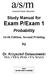 Study Manual for Exam P/Exam 1. Probability
