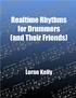 Realtime Rhythms For Drummers (And Their Friends) Lorne Kelly