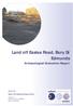 Land off Easlea Road, Bury St Edmunds Archaeological Evaluation Report. Client: The Charities Property Fund. January 2017