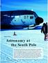 Astronomy at the South Pole