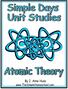 Simple Schooling Atomic Theory 2011 The Simple Homeschool