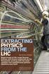 EXTRACTING PHYSICS FROM THE LHC