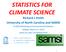 STATISTICS FOR CLIMATE SCIENCE