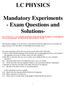LC PHYSICS. Mandatory Experiments - Exam Questions and Solutions-
