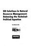 GIS Solutions in Natural Resource Management: Balancing the Technical- Political Equation