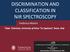 DISCRIMINATION AND CLASSIFICATION IN NIR SPECTROSCOPY. 1 Dept. Chemistry, University of Rome La Sapienza, Rome, Italy