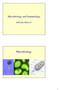 Microbiology and Immunology BIOL200, BIOL343. Microbiology