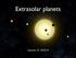 Extrasolar planets. Lecture 23, 4/22/14