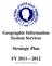 Geographic Information System Services. Strategic Plan FY