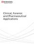 Clinical, Forensic and Pharmaceutical Applications